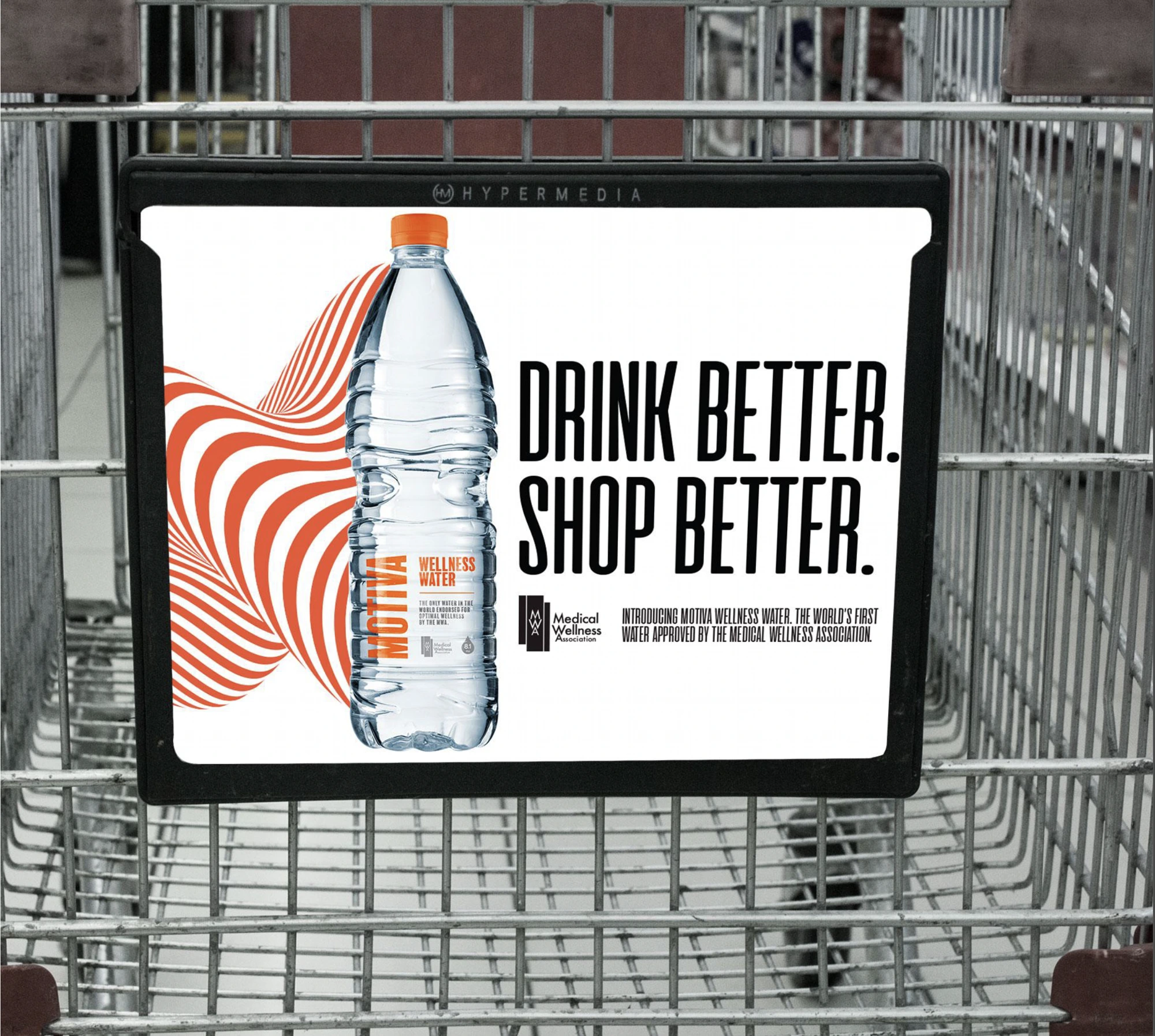 Motiva shopping-trolley media ad reading Drink better. Shop better.