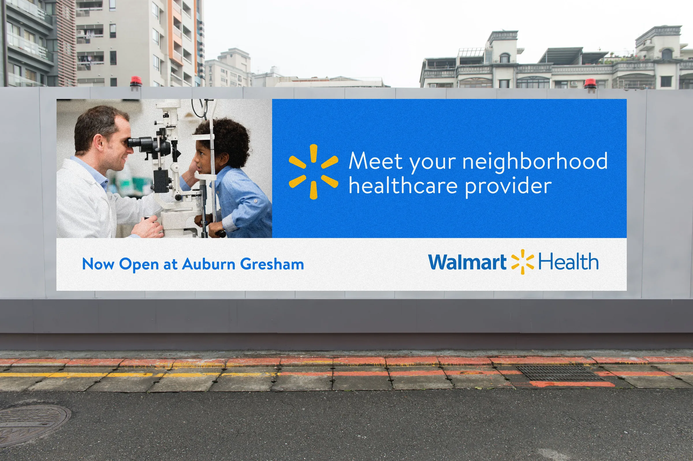Walmart Health outdoor billboard, ‘Meet your neighborhood healthcare provider’, Now Open at Auburn Gresham